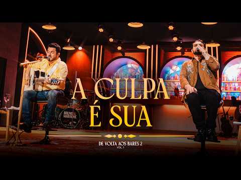 A Culpa é Sua (Ao Vivo) De Volta aos Bares II