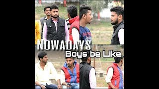 Nowadaysboysbelike Aarav Rana Aashish Mp Keshav Singh Ayush Agarwal By Team Ar