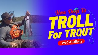 Trolling Depth For Trout
