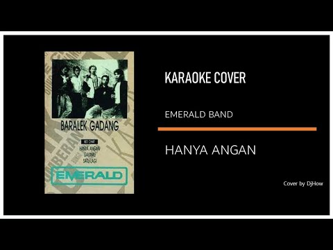 HANYA ANGAN - EMERALD BAND - jjf 09