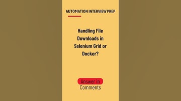 🚀 File downloads in selenium Grid or Docker
