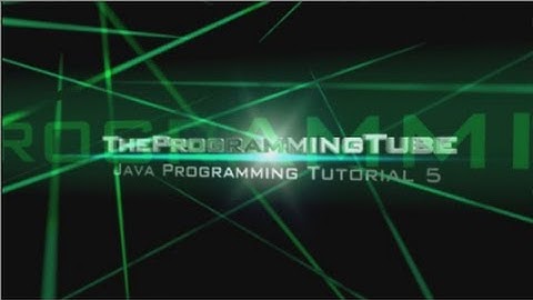 Java Programming Tutorial 5 - User Input