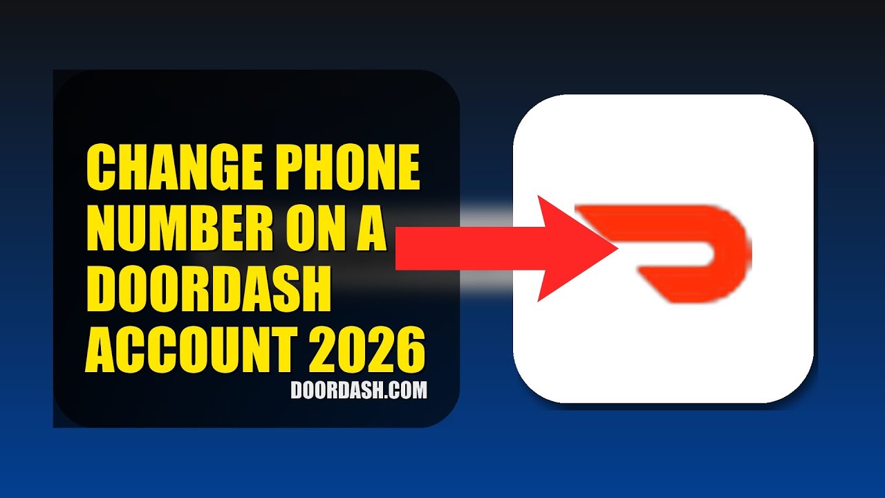How To Change Phone Number On A DoorDash Account 2026 (QUICK FIX)