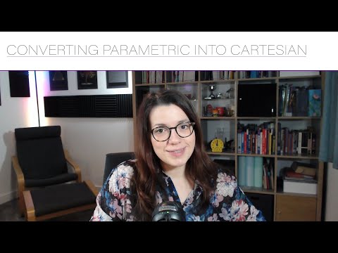 Converting Parametric Equations into Cartesian Equations | A Level Year 2