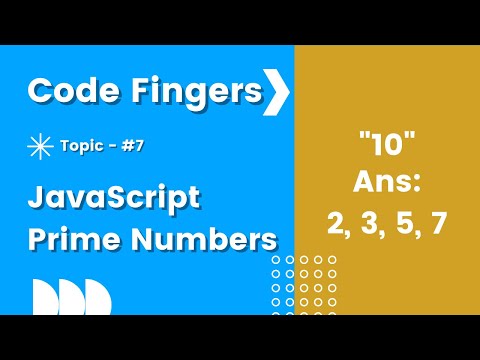 JavaScript Prime Numbers from 1 to a given number | Code Fingers