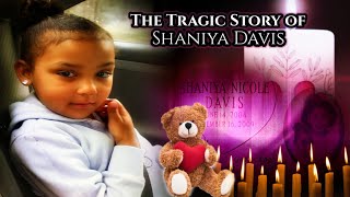 The story of Shaniya Davis