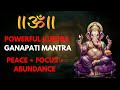 Ganapati Kubera Shanti Mantra | For Prosperity, Calm Mind &amp; Divine Energy