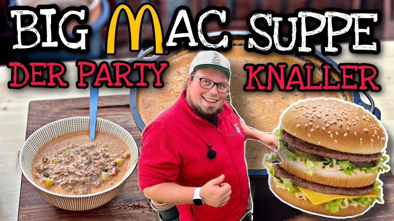 Big Mac Party Suppe / Mega geniales Partyrezept