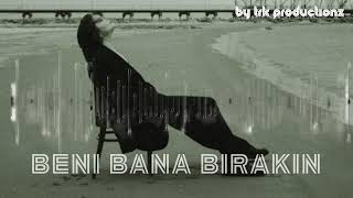 By Trk Productionz - Beni̇ Bana Birakin