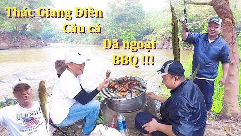 Thác Giang Điền ! Câu cá, BBQ trong rừng, quá tuyệt vời !!! | Anh Cá Mập