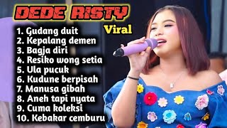 2026 NEW FULL ALBUM DEDE RISTY GUDANG DUIT - KEPALANG DEMEN - BAGJA DIRI