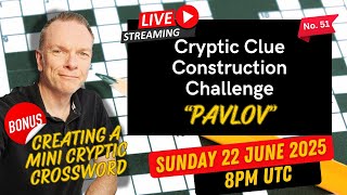 Cryptic Clue Challenge Live! - No.51 part 1