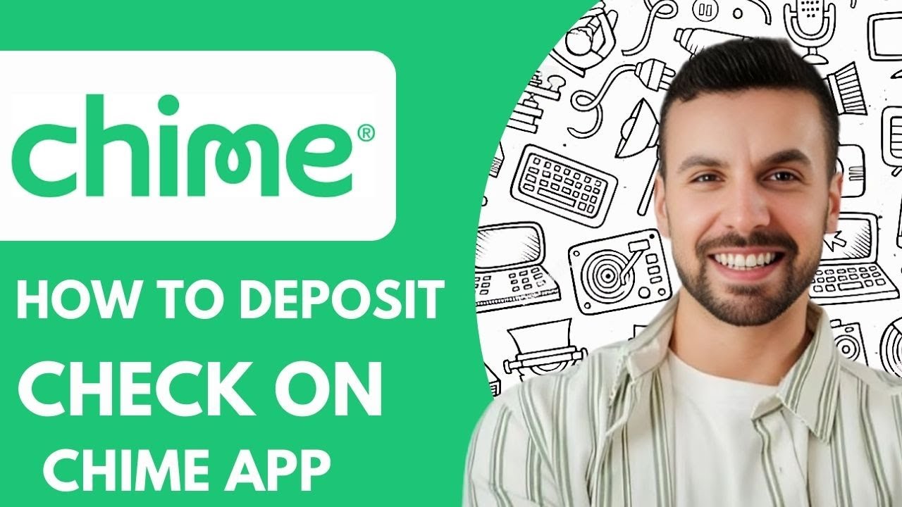 How To Deposit A Check On Chime App  - 2025 (Easy Guide)