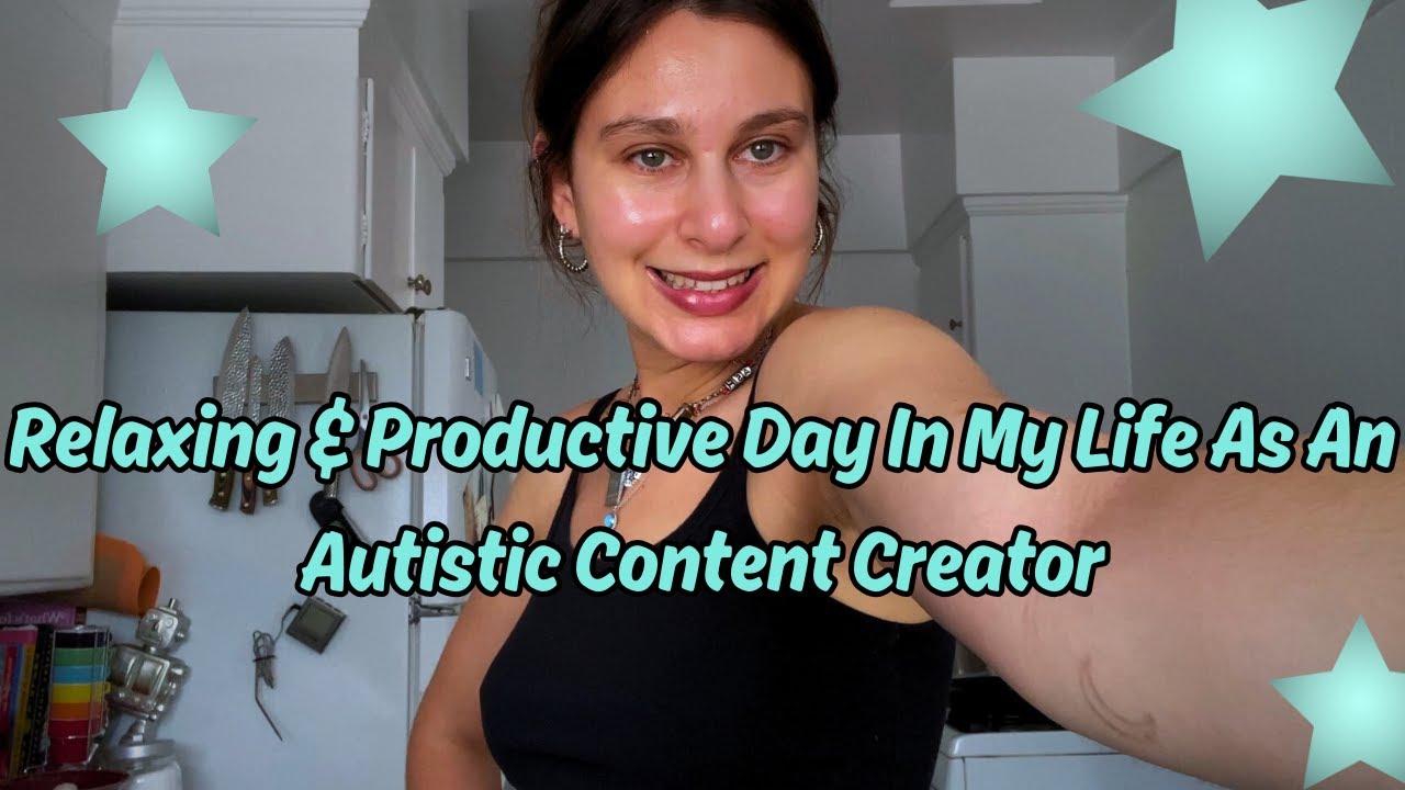 day in my life as an autistic content creator *no speaking*