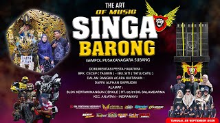 SINGA BARONG II JANJI BENGEN VOC. AMELL II 29 SEPTEMBER 2025 II KERTAWINANGUN - SALAMDARMA