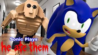 Sonic Plays: ROBLOX - He Ate Them !!!