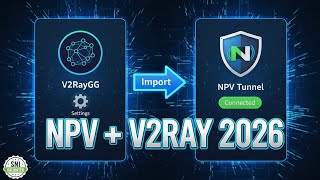 How To Setup Npv Tunnel With V2Ray Sni Config For Fast Secure Browsing 2026 Guide