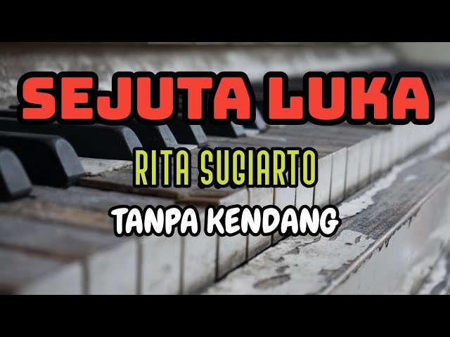 Cover  SEJUTA LUKA  Tanpa Kendang class=