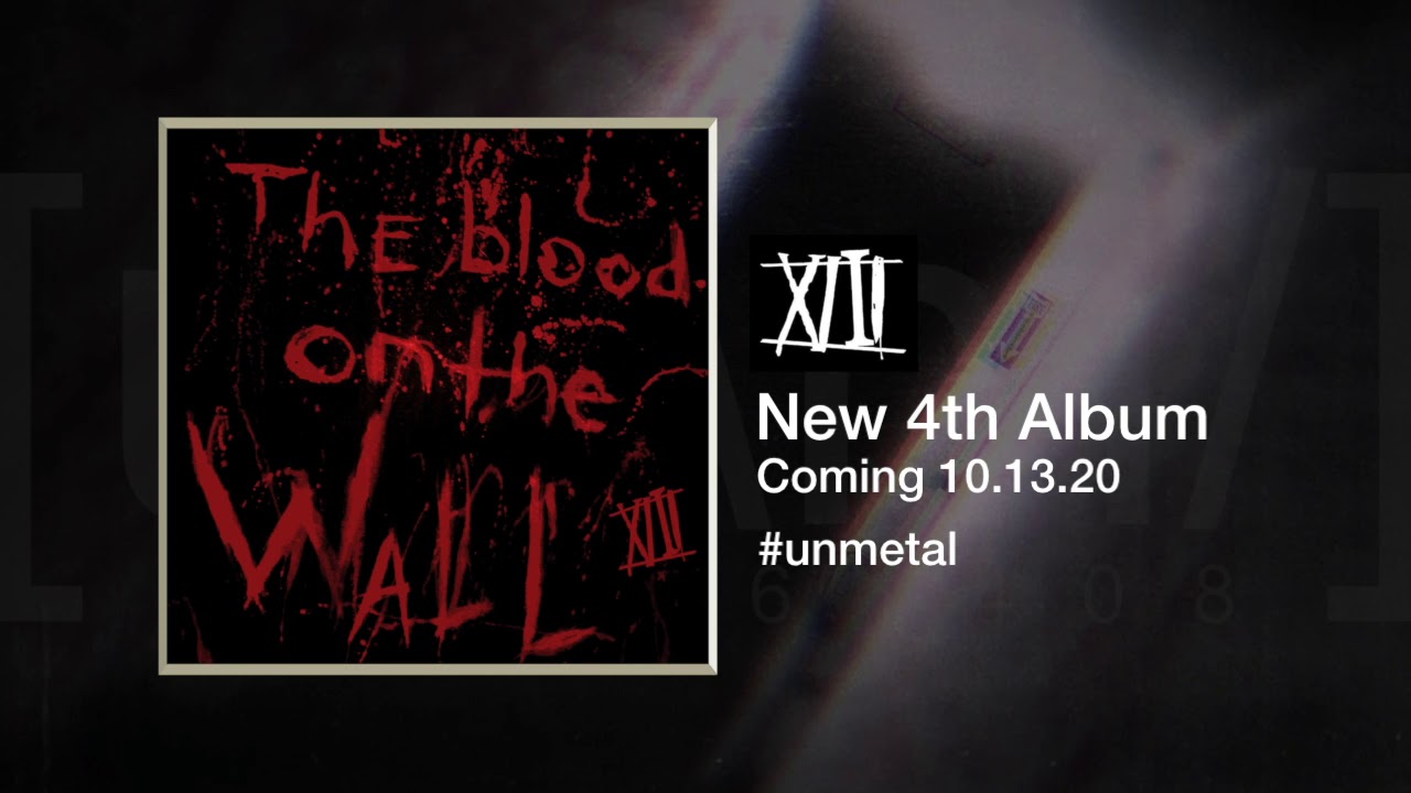 The Blood On the Wall (NEW SINGLE 2020)