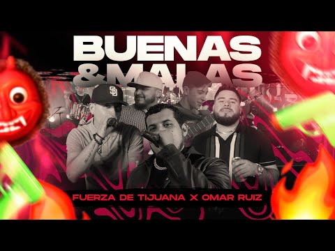 Putar Buenas y Malas (En Vivo) - Fuerza De Tijuana