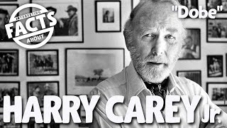 Harry Carey Jr, Dobe