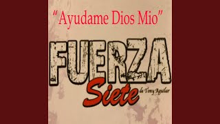 Video thumbnail of "Fuerza Siete de Tony Aguilar - Ilusiones Tontas"