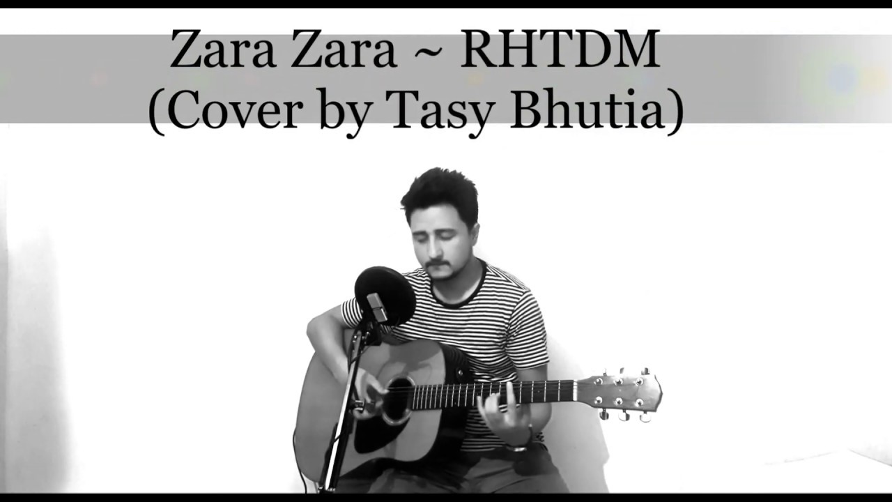 Zara Zara  RHTDM  Cover  Unplugged  Acoustic Rendition