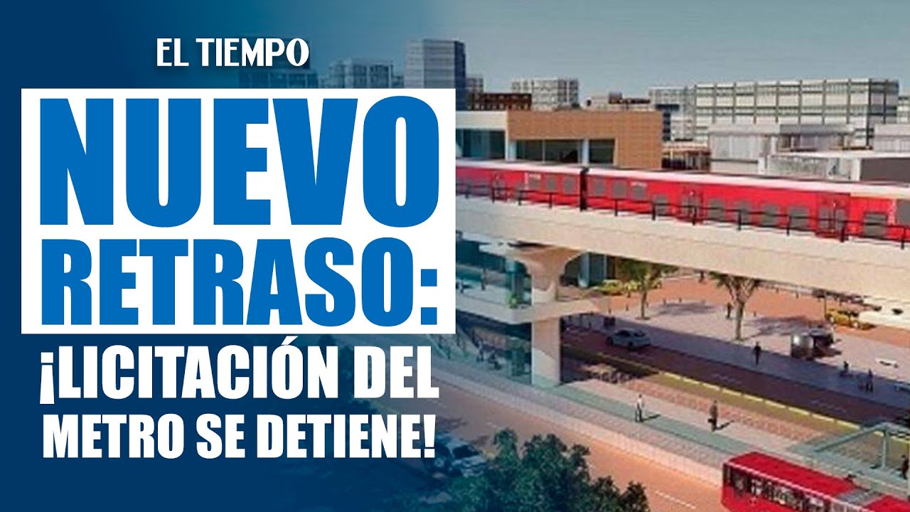 ¡Frenazo al Metro! Galán declara desierta la licitación de la Línea 2 en Bogotá | EL TIEMPO
