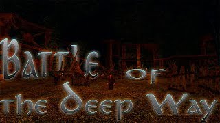 [Lotro] Skirmish Event : ‘Ill Omens’ | The Battle of the Deep-way T3
