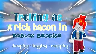 TROLLING AS a rich BACON in Roblox BADDIES