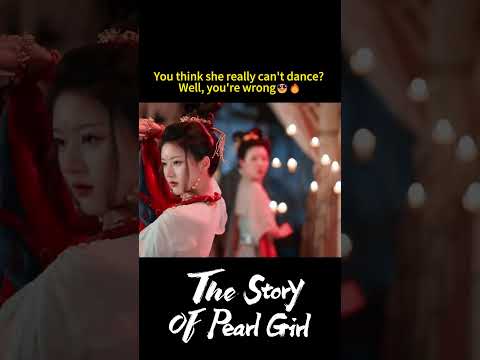 Dance The Story Of Pearl Girl ZhaoLusi Thestoryofpearlgirl 赵露思 YOUKU