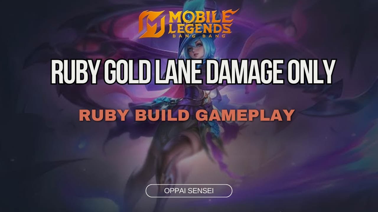 RUBY GOLD LANE LETS GO!!!! - Mobile Legends Gameplay