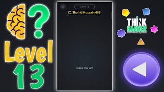 Think Harder level 13 | all parts gameplay walkthrough solution