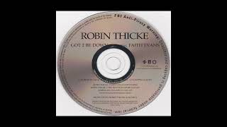 Robin Thicke ft. Faith Evans - Got 2 Be Down (Acapella)