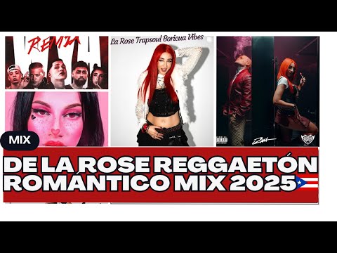 De La Rose Reggaetón Mix 2025 |🌹The Best Romántico Baladas Urbanas & Latin Soul Vibes
