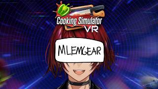 【Cooking Simulator VR】reenacting your birth but in VR 🫵