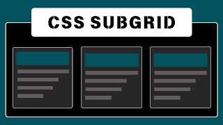 Learn CSS Subgrid | CSS Tutorial 2026 Edition