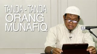 Kajian Shahih Bukhari : Tanda-tanda Orang Munafiq - Ustadz Abu Sa'ad, M.A.