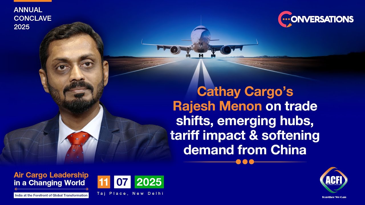 Rajesh Menon, Regional Head of Cargo – South Asia, Middle East & Africa, Cathay Cargo