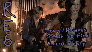 Residumb Evil 6 Leon And Helenas Quest To Find Lara Croft