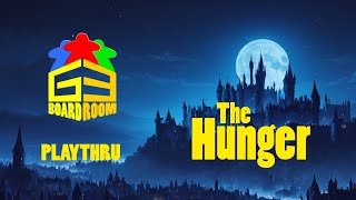 We Try To Sate Our...Hunger - The Hunger Playthrough