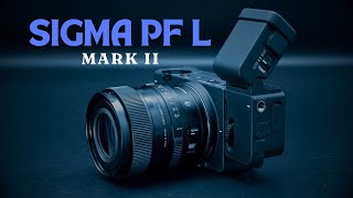 Sigma fp L Mark II – 8K Video, 61MP Sensor & More! screenshot 4