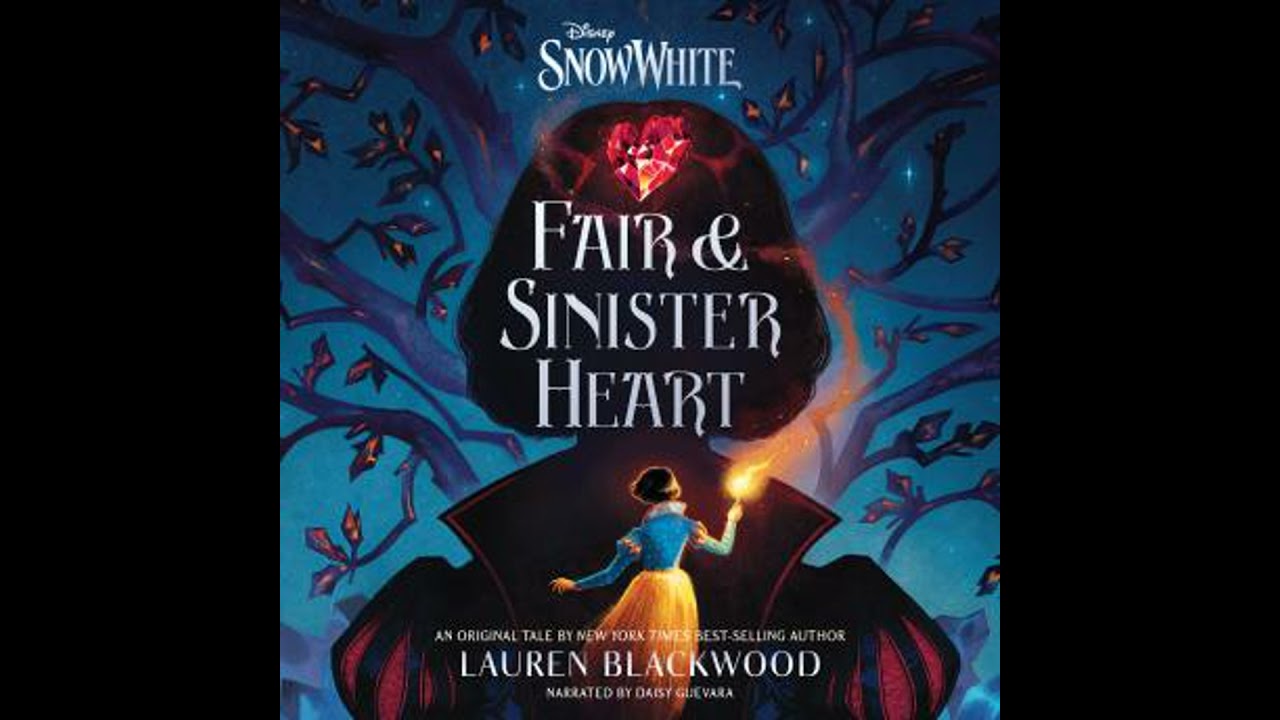 Snow White: Fair & Sinister Heart - Lauren Blackwood