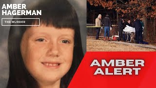 MURDER COLD CASE - AMBER HAGERMAN (AMBER ALERT)