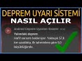 Deprem Uyarı Sistemi Nasıl Açılır ? Telefonlarda Deprem Erken Uyarı Bildirimi Açma Android iPhone