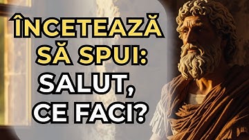 SPUNE DOAR ACESTE 4 CUVINTE ȘI VEI ATRAGE PE ORICINE | Înțelepciune Stoică