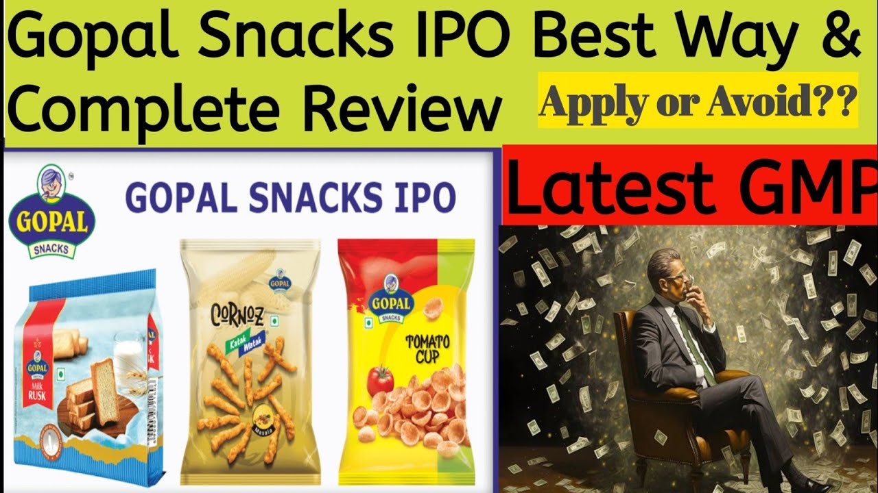 Gopal Snacks IPO Review | Apply Or Not? Gopal Namkeen IPO Review | Gopal Snacks IPO GMP | Gopal IPO