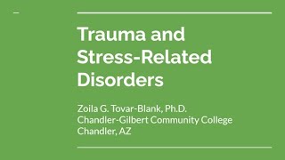 PSY 101: Trauma and Stress-Related Disorders PSY 101: Trauma and Stress-Related Disorders