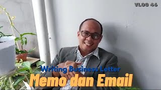Vlog 46 Writing Business Letter - Memo and Email