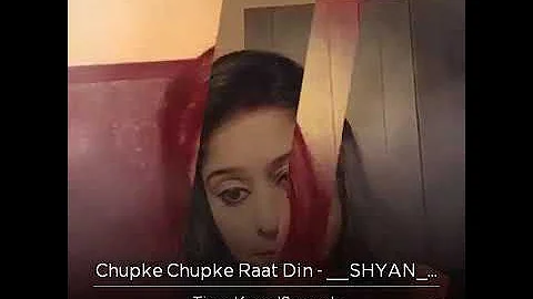 Chupke Chupke raat din from Nikah by Tinaa kamal somadri | chupke chupke raat din cover song